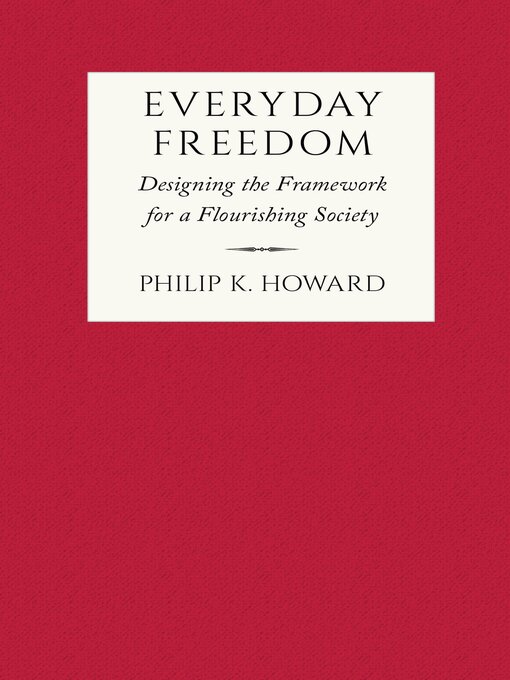 Title details for Everyday Freedom by Philip K. Howard - Wait list